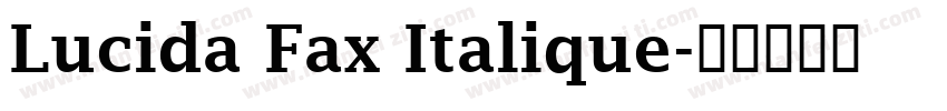 Lucida Fax Italique字体转换